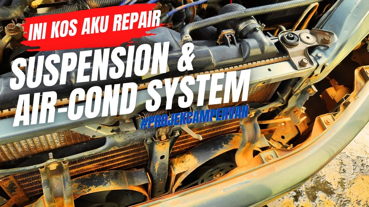 Ini Kos Repair Suspension & Air Cond Mitsubishi Delica Ep 4 Projek
