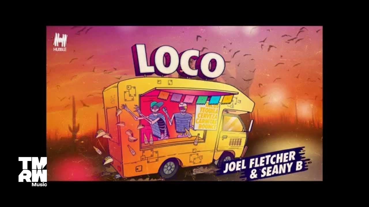 loco joel fletcher seany b mp3