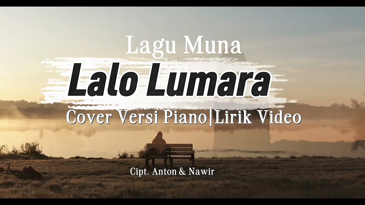 LALO LUMARA - LAGU MUNA (COVER PIANO HARMONIC)