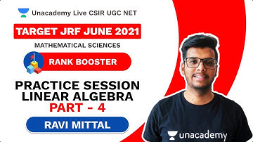 Target JRF June 2021 |Rank Booster |Practice session linear algebra -4| Mathematics| Ravi| Unacademy