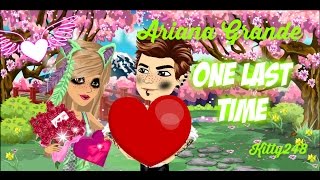 Ariana Grande - One Last Time - MSP (by Kitty248)
