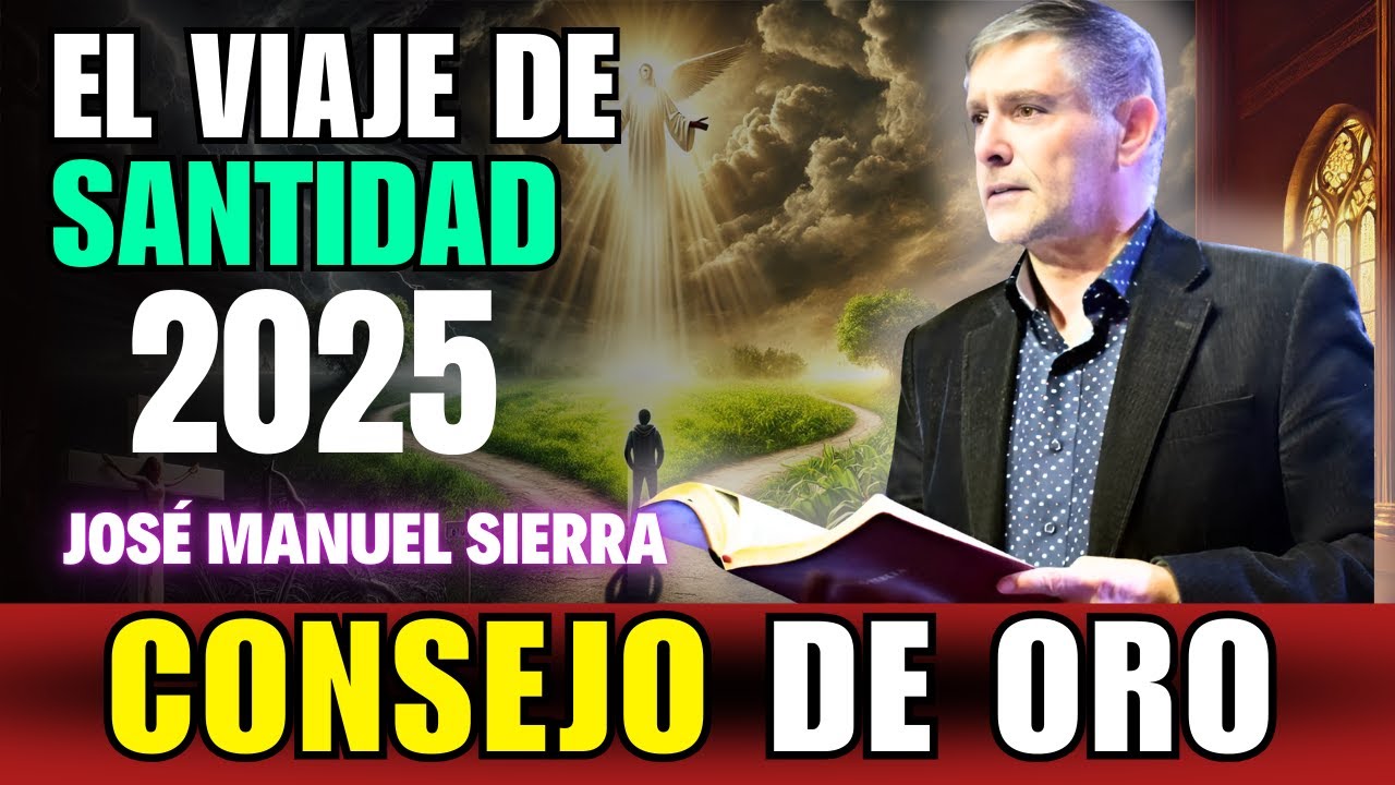 José Manuel Sierra Predicas - Esta Acción Cambiará Tu Vida en el Año ...