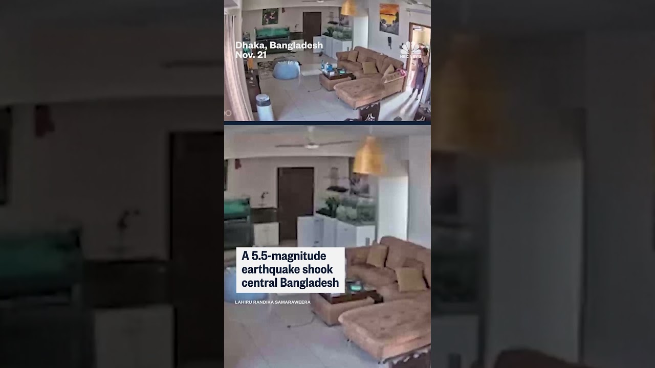 Surveillance video captures a 5.5-magnitude earthquake striking central Bangladesh