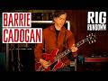 Little Barrie Rig Rundown