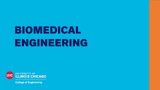 Welcome to biomedical engineering at UIC. Formerly bioengineering