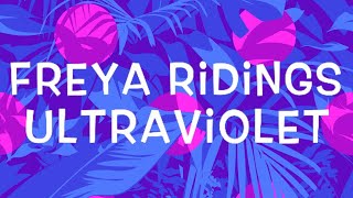 Freya Ridings - Ultraviolet Lyrics