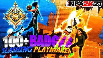 the LEGEND SLASHING PLAYMAKER BUILD WITH 100+ BADGES in NBA 2K21... *BEST LEGEND BUILD*