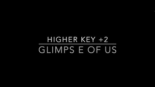 GLIMPSE OF US - HIGHER KEY +2 - KARAOKE/INSTRUMENTAL - JOJI -PIANO VERSION