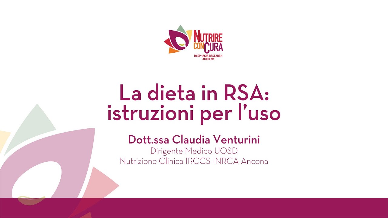 Claudia Venturini - LA DIETA IN RSA: ISTRUZIONI PER L’USO