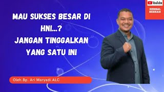 Mencapai omset besar di HNI dg menciptakan omset harian oleh ALC ARI MARYADI