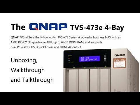 Unboxing the QNAP QNAP TVS-473e 4-Bay NAS for Home and Business