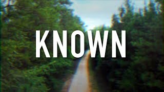 Known - [Lyric Video] Tauren Wells chords