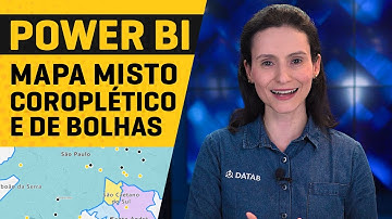 [Power BI] Como Criar um Mapa Coroplético e de Bolhas ao Mesmo Tempo