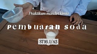 Praktikum Pembuatan Minuman Soda | Praktikum Mandiri Kimia | Kelompok A (A3) ST16.1 | IPB University