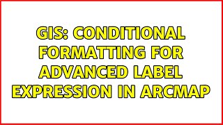 GIS: Conditional formatting for Advanced Label Expression in ArcMap