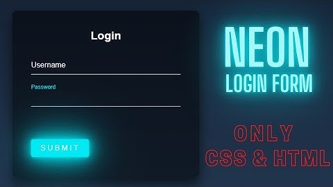 Amazing Neon Login Form Just By Using HTML & CSS