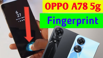 Oppo A78 5g me display fingerprint lock kaise lagaye /how to set display fingerprint in oppo A78 5g