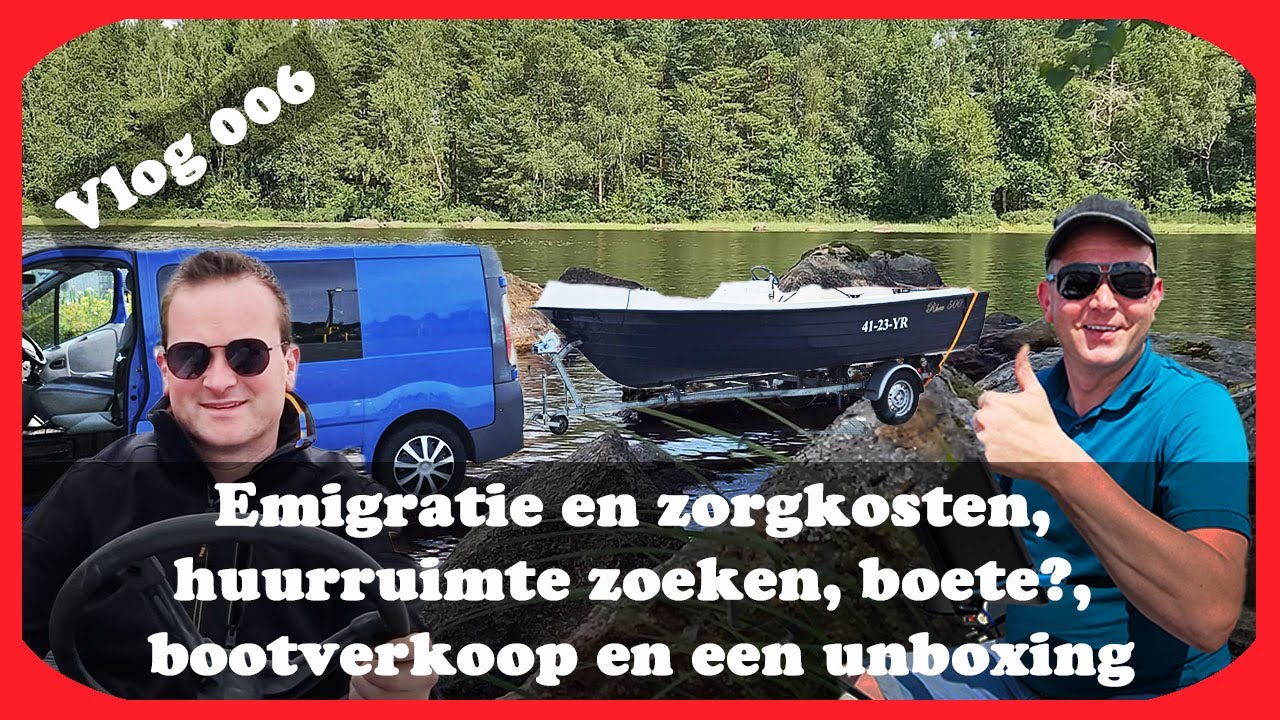 Vlog 006 Emigratie en zorgkosten, huurruimte zoeken, boete voorkomen, bootverkoop en een unboxing