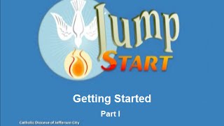 Jump Start I Catechist Training: Getting Started as a Catechist - Part 1 of 2