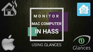 Monitor Mac Computer in Hass using Glances!!