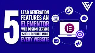 5 Lead Generation Features an Elementor Web Design Service Should Build Into Every Website