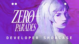 ZERO PARADES: For Dead Spies - Developer Showcase