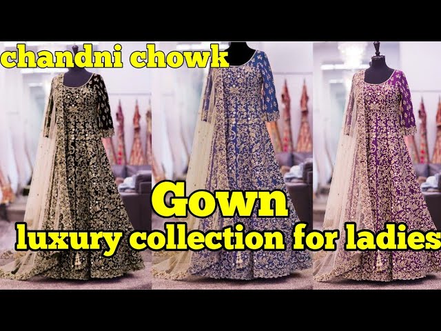 शार्दी और पार्टियों कें लिए यहाँ से खरीदें 1 पीस भी।( Gown Chandni Chowk Delhi) |fabtex india शार्दी और पार्टियों कें लिए यहाँ से खरीदें 1 पीस भी।( Gown Chandni Chowk Delhi) |fabtex india