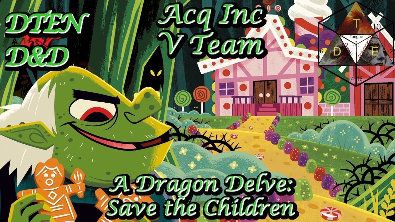 D&D - Acq Inc - A Dragon Delve: Save the Children