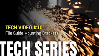 OBM Tech Video #10 File Guide Mounting Brackets