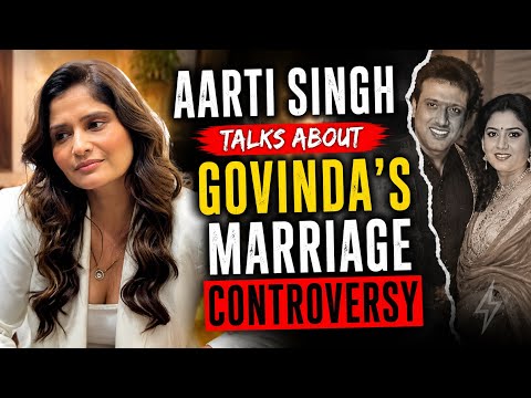 Aarti singh talks about Govinda and Sunita’s marriage controversy
