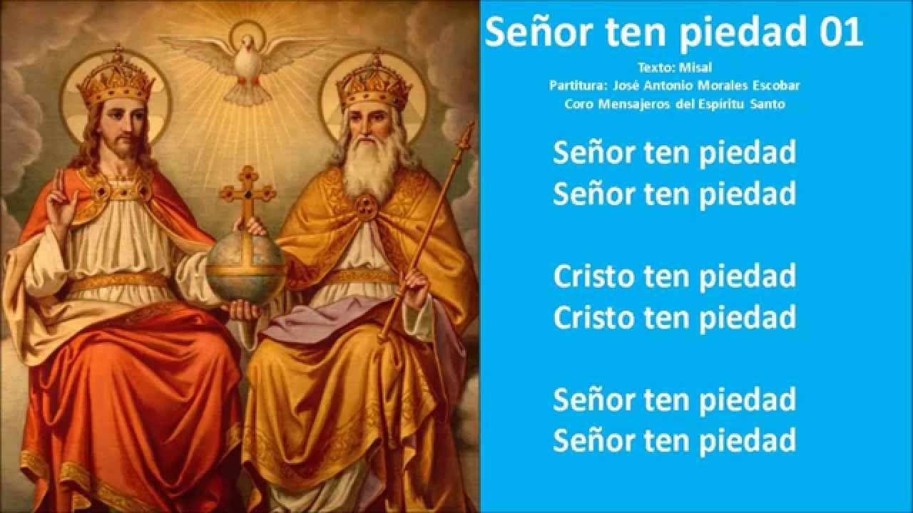 Señor ten piedad 01 - YouTube