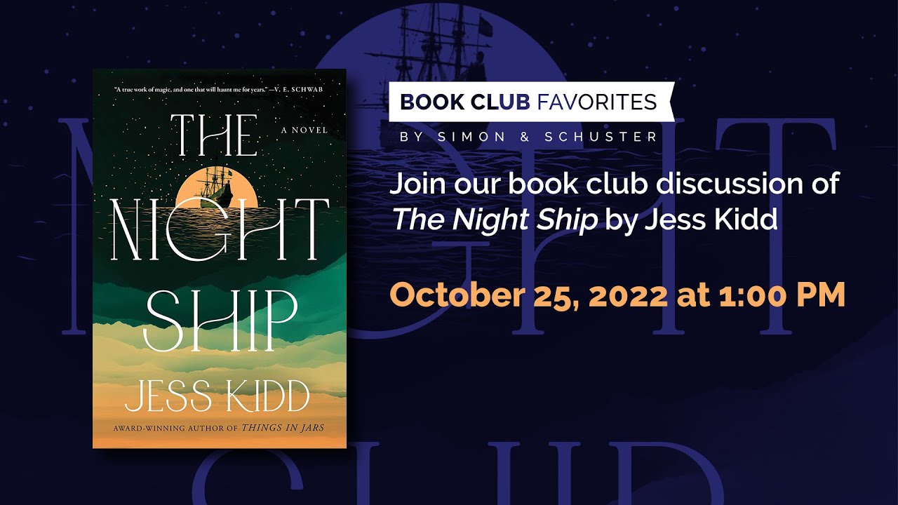 October Book Club Favorites: THE NIGHT SHIP by Jess Kidd
