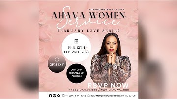 Ahava Women- Love Series with Prophetess Lily Java!