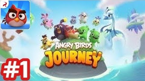 Angry Birds Journey - Gameplay Walkthrough - Part 1 (Level 1 - 10) iOS/Android