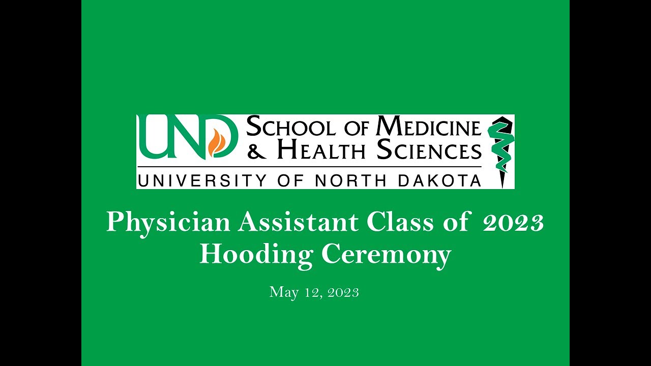 2023 UND PA Program Hooding Ceremony - YouTube