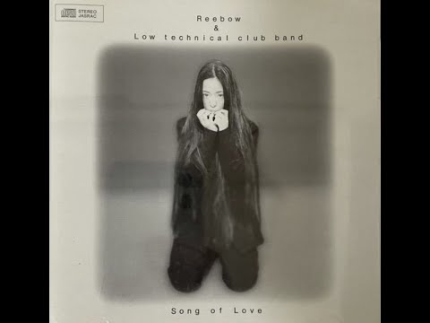 邦楽 Low Technical Club Band Song of Love 邦楽 Low Technical Club Band Song of Love 邦楽 Low Technical