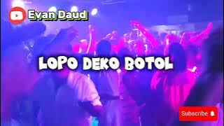 Disco Lopo deko botol Pepik RMXR.