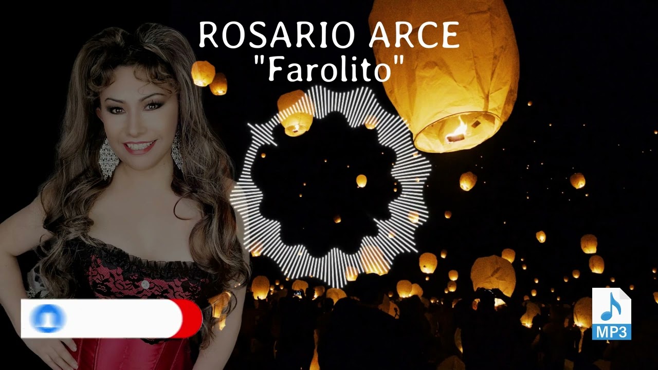 FAROLITO - Rosario Arce
