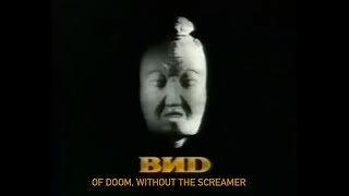 The VID of Doom, without the screamer.