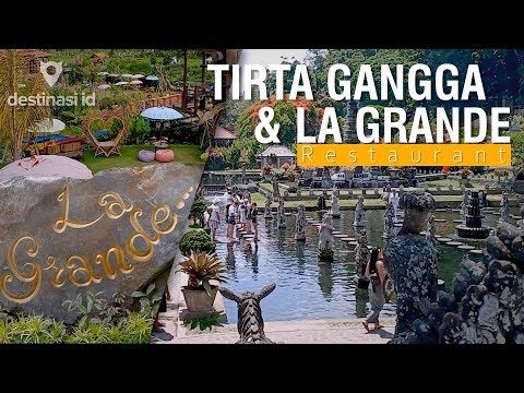 wisata-tirta-gangga-dan-la-grande-restaurant-nature-waterpark-|-karangasem---bali-#destinasiid