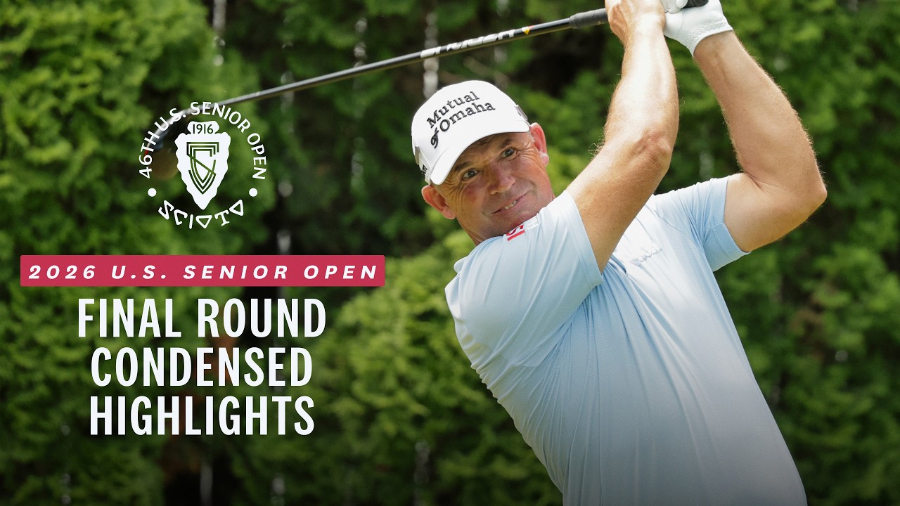 2026 U.S. Senior Open Highlights: Final Round, Condensed