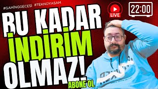 Böyle İndirim Yaparsan Yakında Batarsın Diyim Ben Sana! #gaminggecesi #teknoyasam