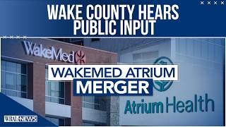 Possible WakeMed-Atrium merger Wake County commissioners hear public input