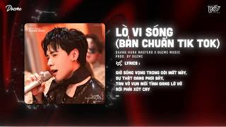 Lò Vi Sóng (Bản Chuẩn Tik Tok) - Quang Hùng MasterD x Duzme | Tình Nung Nóng Lò Vi Sóng...