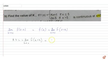 Find the value of K, if f(x) = kx +1 if `x lt=5` ; 3x-5 if x  gt5 is continuous at x=5.