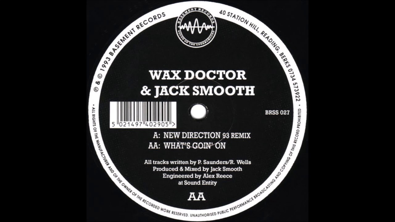 Wax Doctor & Jack Smooth - New Direction (93 Remix)