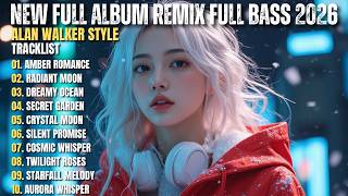 ALAN WALKER STYLE X FAZARA || NEW FULL ALBUM REMIX FULL BASS 2026