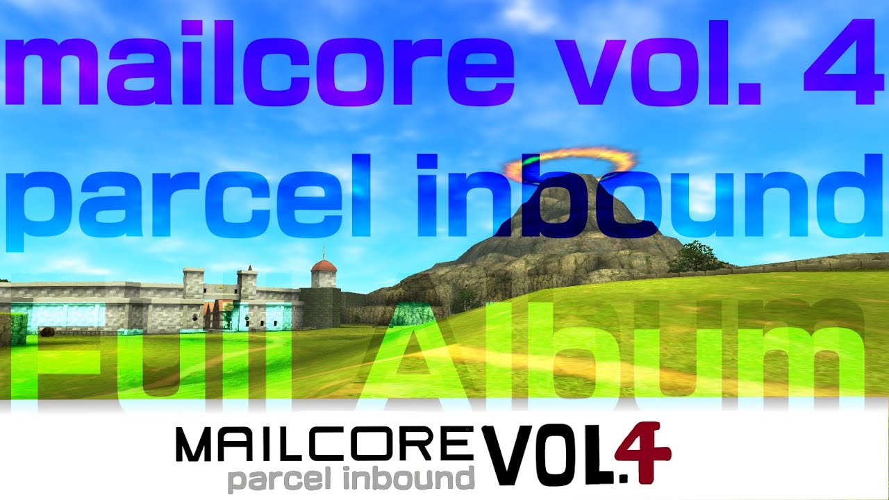 mailcore vol. 4: parcel inbound [Full Album] - YouTube