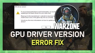 Modern Warfare Warzone - How To Fix GPU Driver Version Error