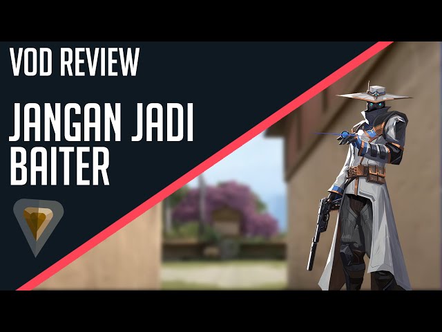 Jangan Jadi BAITER! - Bronze 1 VOD Review class=